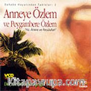 Anneye Özlem ve Peygambere Özlem (Vcd)