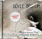 Söyle Dostum (Compact Disk)