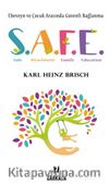 SAFE - Ebeveyn ve Çocuk Arasında Güvenli Bağlanma