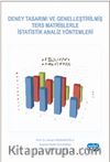 Deney Tasarımı ve Genelleştirilmiş Ters Matrislerle İstatistik Analiz Yöntemleri
