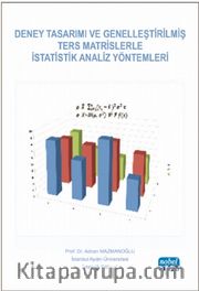 Deney Tasarımı ve Genelleştirilmiş Ters Matrislerle İstatistik Analiz Yöntemleri