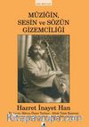 Müziğin, Sesin ve Sözün Gizemciliği