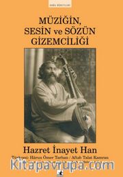 Müziğin, Sesin ve Sözün Gizemciliği