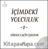İçimdeki Yolculuk-1 (5 Cd) Sesli Kitap-Nihan Laçin Işıldar