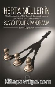 Herta Müller’in Sosyo-Politik Panorama