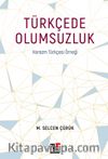 Türkçede Olumsuzluk Harezm Türkçesi Örneği