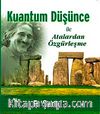 Kuantum Düşünce ile Atalardan Özgürleşme (CD)