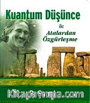 Kuantum Düşünce ile Atalardan Özgürleşme (CD)