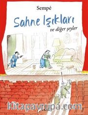 Sahne Işıkları ve Diğer Şeyler