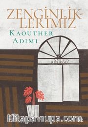 Zenginliklerimiz