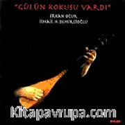 Gülün Kokusu Vardı