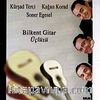 Bilkent Gitar Üçlüsü