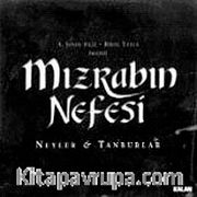 Mızrabın Nefesi (Cd) <br /> Neyler-Tanburlar