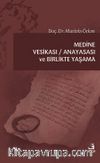 Medine Vesikası & Anayasası ve Birlikte Yaşam