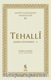Manevi İlerlemenin Merhaleleri-IV Tahalli & Kalbin Süslenmesi