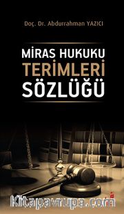 Miras Hukuku Terimleri Sözlüğü