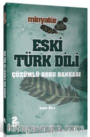 2019 ÖABT Minyatür Eski Türk Dili Çözümlü Soru Bankası