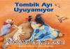 Tombik Ayı Uyuyamıyor