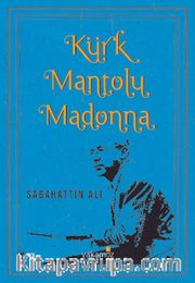 Kürk Mantolu Madonna