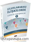 Uluslararası İlişkilerde Güncel Yaklaşımlar 2