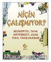 Niçin Çalışmıyor? (6 Kitap Takım)