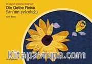 Die Gelbe Reise <br /> Sarı'nın Yolculuğu