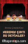 Nereden Çıktı Bu Deyimler?