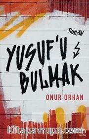 Yusuf’u Bulmak