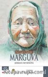 Kızıl Kırgın’ın Kadınları Marguva