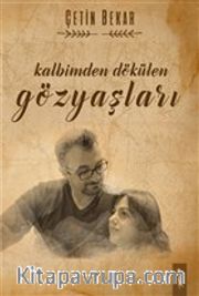 Kalbimden Dökülen Gözyaşları