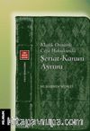 Klasik Osmanlı Ceza Hukukunda Şeriat-Kanun Ayrımı