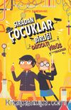 Sıradan Çocuklar Birliği 2 / Dikkat! Virüs Tehlikesi!