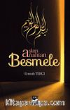 Aşkın Anahtarı Besmele
