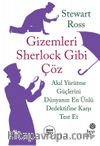 Gizemleri Sherlock Gibi Çöz: Akıl Yürütme Güçlerini Dünyanın En Ünlü Dedektifine Karşı Test Et