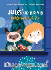 Jules’ün Bir Yılı: Beklemek Çok Zor 