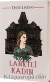 Lanetli Kadın