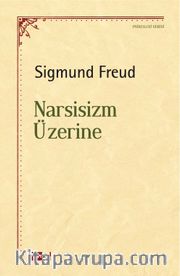 Narsisizm Üzerine