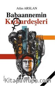 Babaannemin Kızkardeşleri