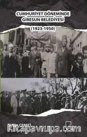 Cumhuriyet Döneminde Giresun Belediyesi (1923-1950)