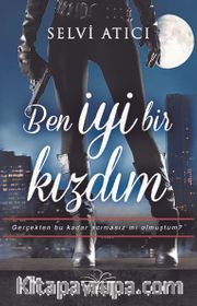 Ben İyi Bir Kızdım
