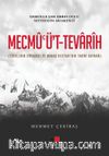 Mecmu’üt-Tevarih (Türklerin Soyağacı ve Manas Destanı’nın Tarihi Kaynağı)