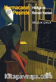 Kurmacanın Peşinde 