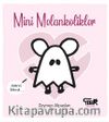 Mini Melankolikler