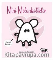 Mini Melankolikler