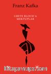 Grete Bloch’a Mektuplar