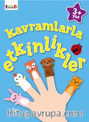 3+ Yaş Kavramlarla Etkinlikler