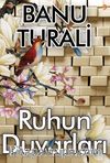 Ruhun Duvarları