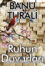 Ruhun Duvarları
