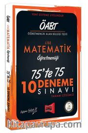 ÖABT Lise Matematik Öğretmenliği 75'te 75 10 Deneme Sınavı