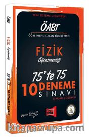 ÖABT Fizik Öğretmenliği 75'te 75 10 Deneme Sınavı
